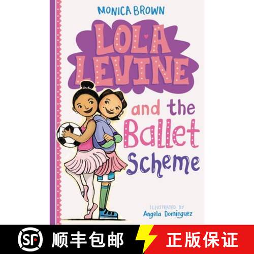 【3-4周达】Lola Levine and the Ballet Scheme [9780316258470]