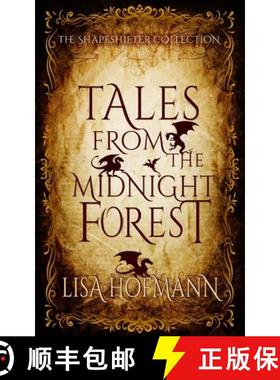 预订 Tales from the Midnight Forest: The Shapeshifter Collection [9783946618065]