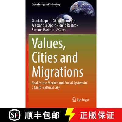 【3-4周达】Values, Cities and Migrations : Real Estate Market and Social System in a Multi-cultural City [9783031169281]