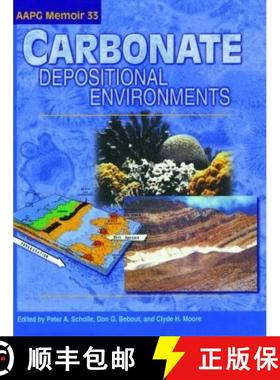 预订 Carbonate Depositional Environments (AAPG Memoir) [9780891813101]