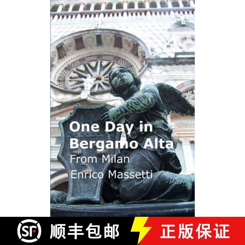 【4周达】One Day in Bergamo Alta  from Milan [9781329275126]