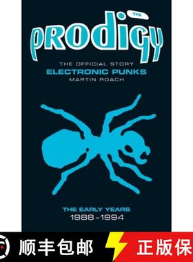 【3-4周达】Prodigy - Electronic Punks: The Early Years 1988-1994 [9781906191177]