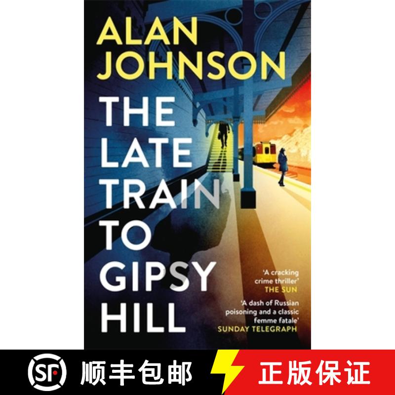 【3-4周达】Late Train to Gipsy Hill: Charming debut mystery from a highly respected former MP [9781472286147]