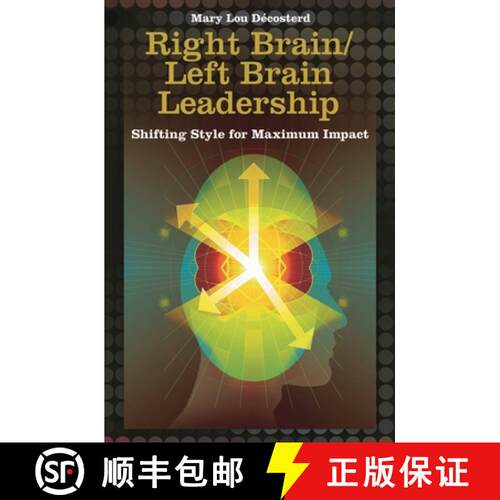 【3-4周达】精装 Right Brain/Left Brain Leadership: Shifting Style for Maximum Impact [9780275999346]