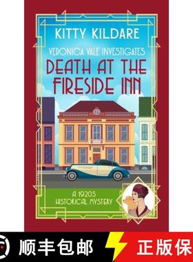 预订 Death at the Fireside Inn: A 1920s Historical Mystery [9781915378712]