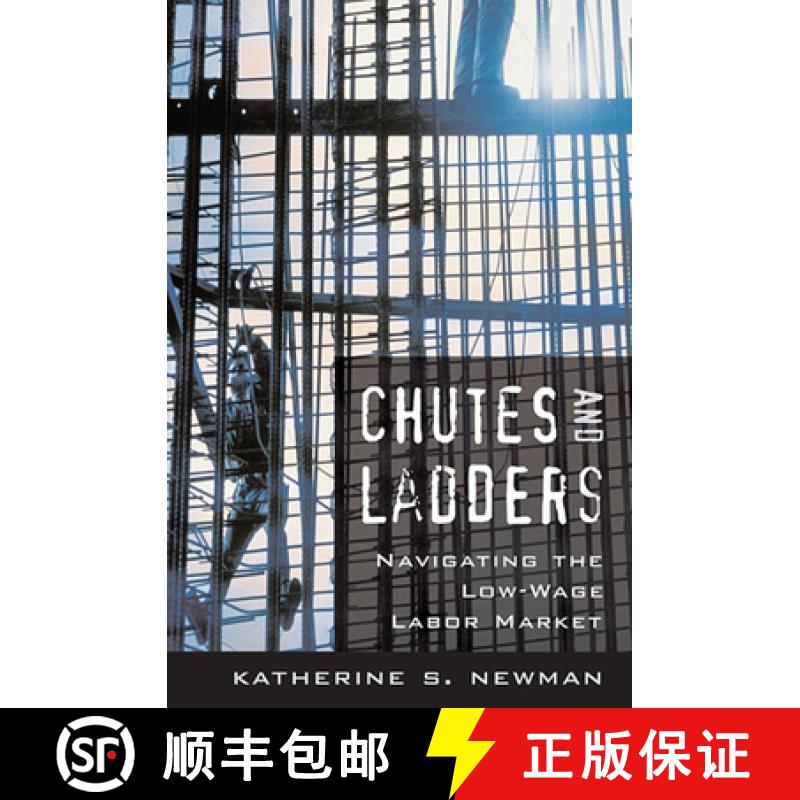 【3-4周达】Chutes and Ladders: Navigating the Low-Wage Labor Market [9780674027534]