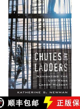【3-4周达】Chutes and Ladders: Navigating the Low-Wage Labor Market [9780674027534]