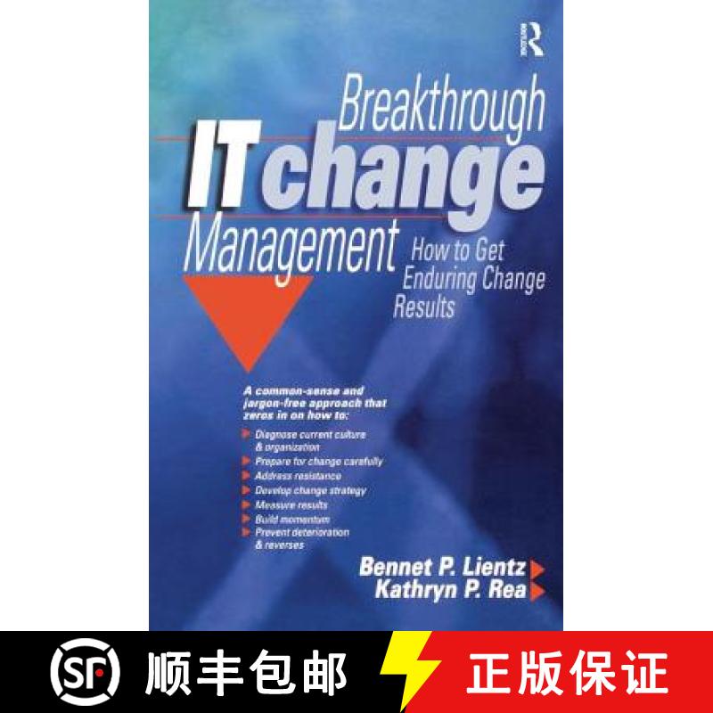 【3-4周达】Breakthrough IT Change Management: How to Get Enduring Change Results [9781138461116]