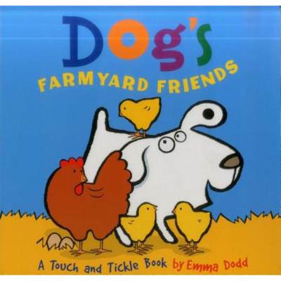 【4周达】Dog's Farmyard Friends: A Touch and Tickle Book with Fun-to-Feel Flocking! [9781861477194]