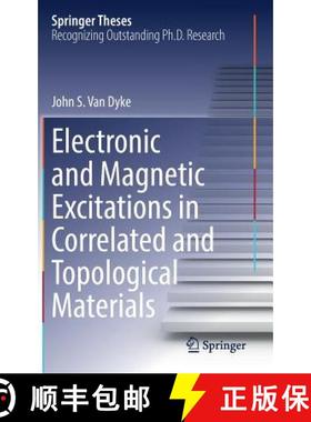 【3-4周达】Electronic and Magnetic Excitations in Correlated and Topological Materials [9783319899374]