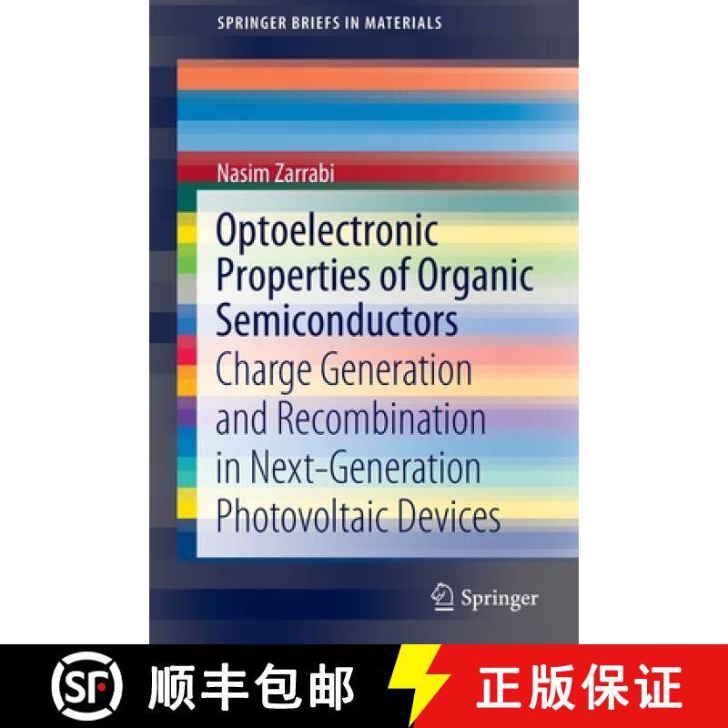 【3-4周达】Optoelectronic Properties of Organic Semiconductors : Charge Generation and Recombination ... [9783030931612]