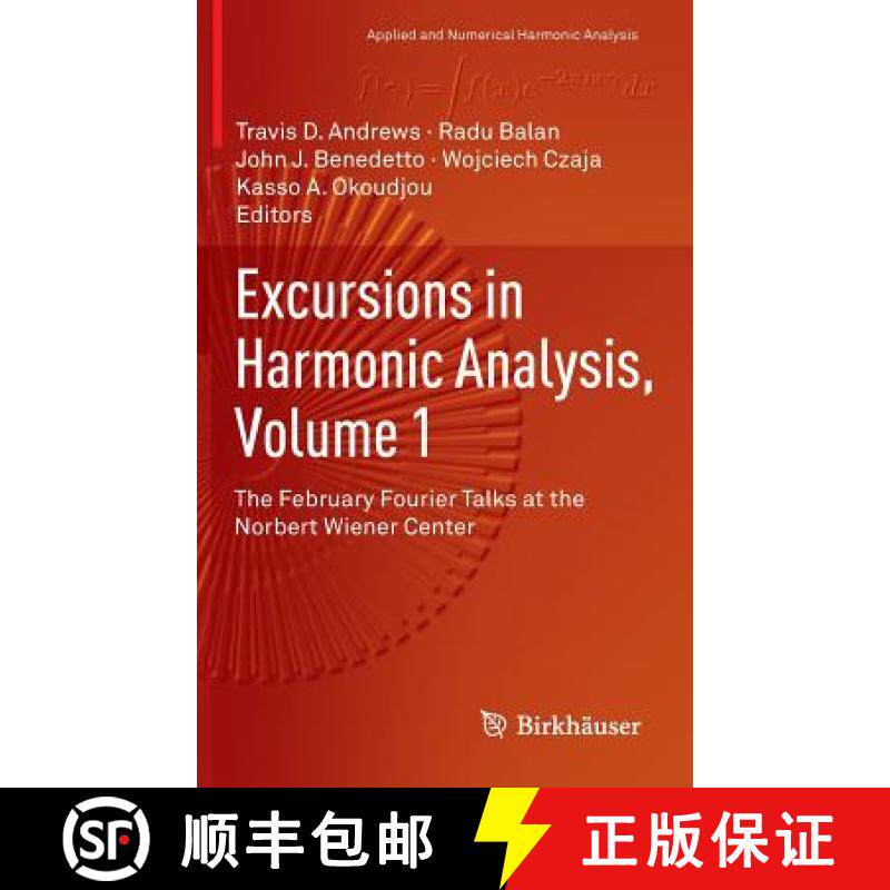 【3-4周达】Excursions in Harmonic Analysis, Volume 1 : The February Fourier Talks at the Norbert Wien... [9780817683757]
