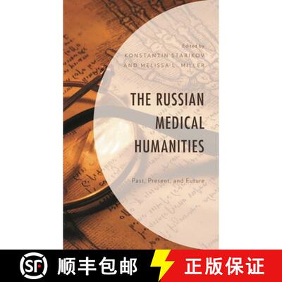 【3-4周达】The Russian Medical Humanities : Past, Present, and Future [9781498592154]