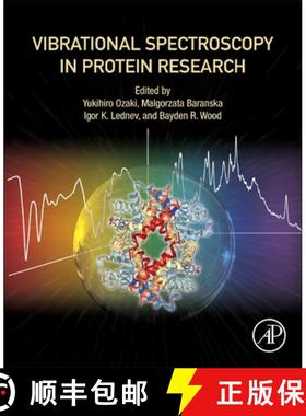 【3-4周达】Vibrational Spectroscopy in Protein Research : From Purified Proteins to Aggregates and As... [9780128186107]