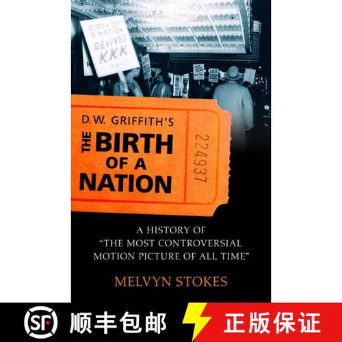 【3-4周达】D.W. Griffith's The Birth of a Nation: A History of 'The Most Controversial Motion Picture... [9780195336795]