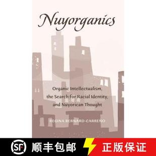 Intellectualism 預訂 9781433106101 Thought Search Nuyorganics and Racial the for Identity Nuyorican Organic