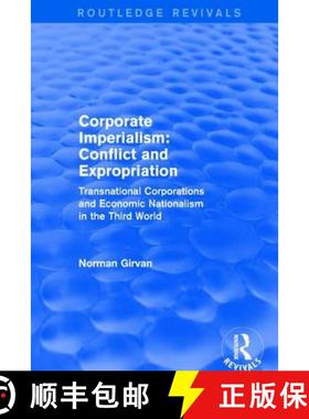 【3-4周达】Corporate imperialism: Conflict and expropriation : Conflict and expropriation [9780873320733]