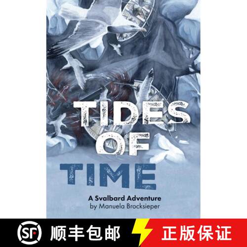 【3-4周达】Tides of Time: A Svalbard Adventure [9783384607553]