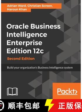 预订 Oracle Business Intelligence Enterprise Edition 12c: Build your organization's Business Intellig... [9781786464712]