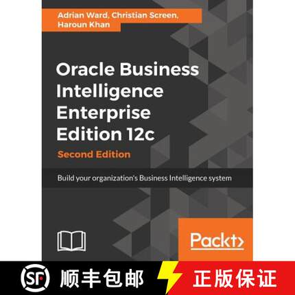 预订 Oracle Business Intelligence Enterprise Edition 12c: Build your organization's Business Intellig... [9781786464712]