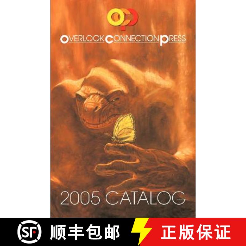 【2-3周达】2005 Overlook Connection Press Catalog and Fiction Sampler [9781892950765]