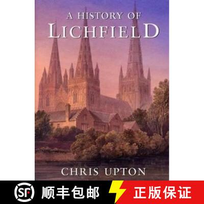 【3-4周达】History of Lichfield [9781860776632]