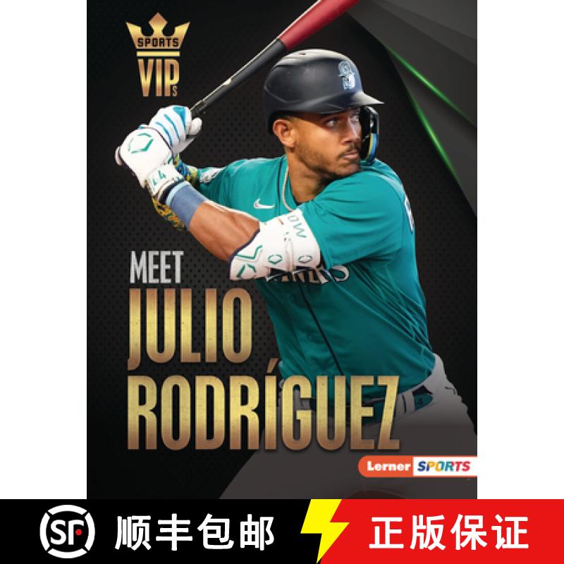 【3-4周达】Meet Julio Rodríguez: Seattle Mariners Superstar [9798765649268]