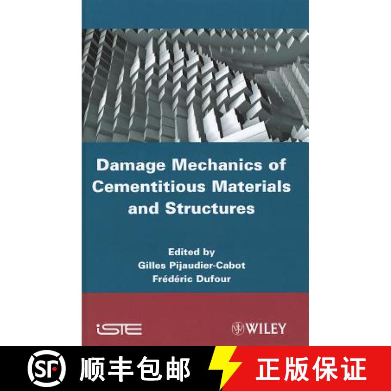【3-4周达】Damage Mechanics Of Cementitious Materials And Structures [Wiley土木工程] [9781848213401]