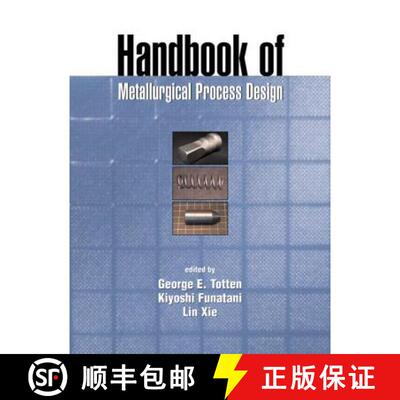 【3-4周达】Handbook of Metallurgical Process Design [9780824741068]