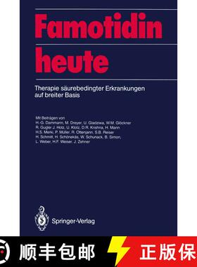 【3-4周达】Famotidin heute : Therapie säurebedingter Erkrankungen auf breiter Basis [9783642738081]