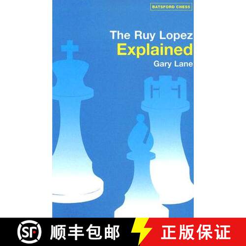 【3-4周达】Ruy Lopez Explained [9780713489781]