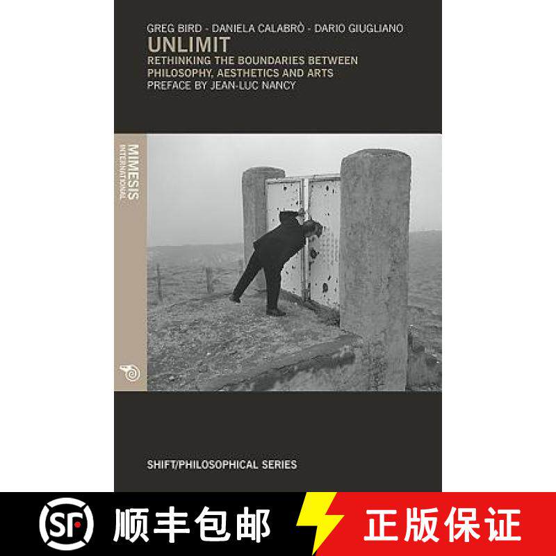 【3-4周达】Unlimit: Rethinking the Boundaries Between Philosophy, Aesthetics and Arts [9788869771408]