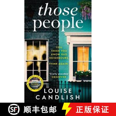 【3-4周达】Those People: The gripping, compulsive new thriller from the bestselling author of Our House [9781471168109]