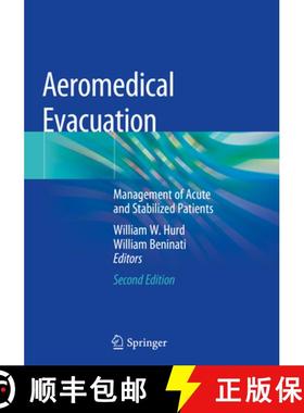 【3-4周达】Aeromedical Evacuation: Management of Acute and Stabilized Patients [9783030159054]