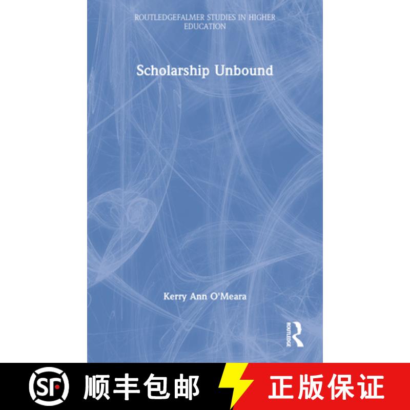 【3-4周达】Scholarship Unbound: Assessing Service as Scholarship for Promotion and Tenure [9780415762298]