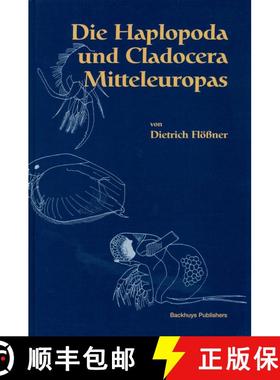 预订 Die Haplopoda und Gladocera (ohne Bosminidae) Mitteleuropas [The Haplopoda and Gladocera (withou... [9789057820571]