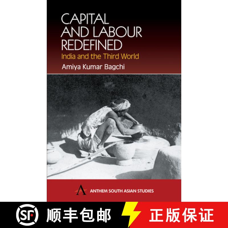 【3-4周达】Capital and Labour Redefined : India and the Third World [9781843310693]