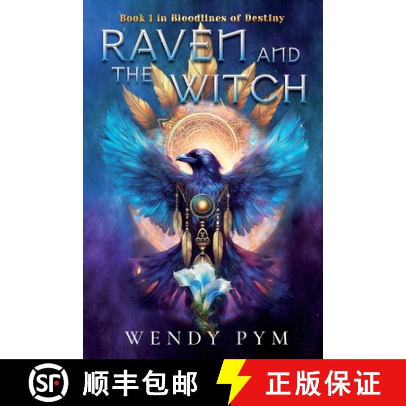 【2-3周达】Raven and the Witch: Book One in the Bloodlines of Destiny [9781763869905]