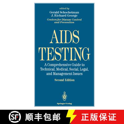 【3-4周达】精装 AIDS Testing: A Comprehensive Guide to Technical, Medical, Social, Legal, and Managem... [9780387942919]