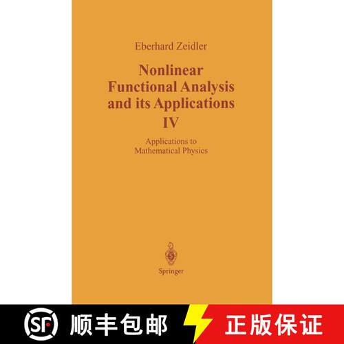 【3-4周达】精装 Nonlinear Functional Analysis and its Applications: IV: Applications to Mathematical ... [9780387964997]