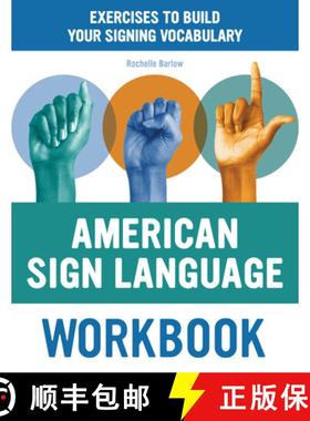 预订 American Sign Language Workbook: Exercises to Build Your Signing Vocabulary [9781646119509]