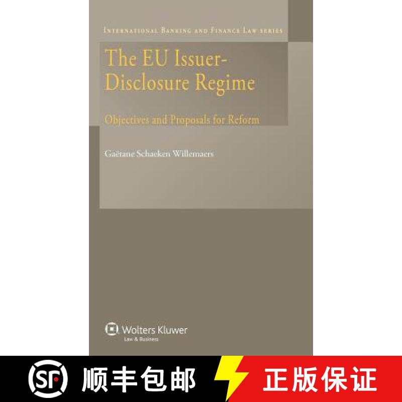 【3-4周达】The EU Issuer-Disclosure Regime - Objectives and Proposals for Reform [9789041133946]