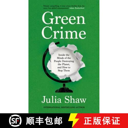 【3-4周达】Green Crime: Inside the Minds of the People Destroying the Planet, and How to Stop Them [9781837260669]