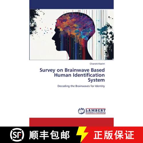 【3-4周达】Survey on Brainwave Based Human Identification System [9786208421755]