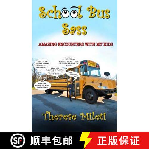 【3-4周达】School Bus Sass: Amazing Encounters with My Kids [9780692593547]