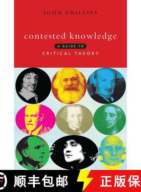 【3-4周达】Contested Knowledge: A Guide to Critical Theory [9781856495585]