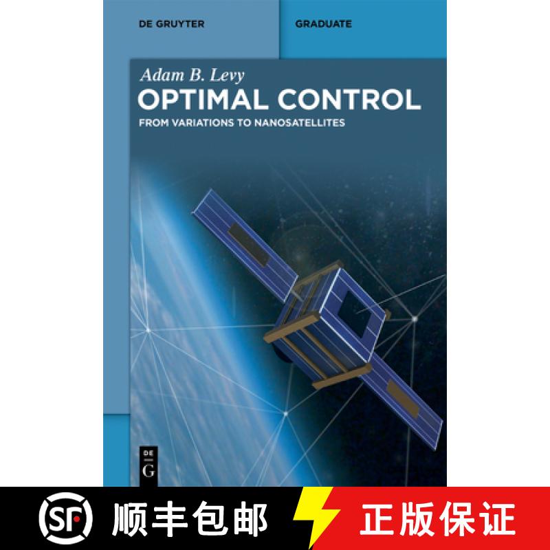预订 Optimal Control: From Variations to Nanosatellites [9783111289830]