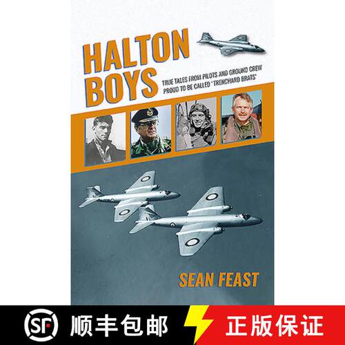 【3-4周达】精装 Halton Boys: True Tales from Pilots and Ground Crew Proud to Be Called 'Trenchard Brats' [9781911621942]