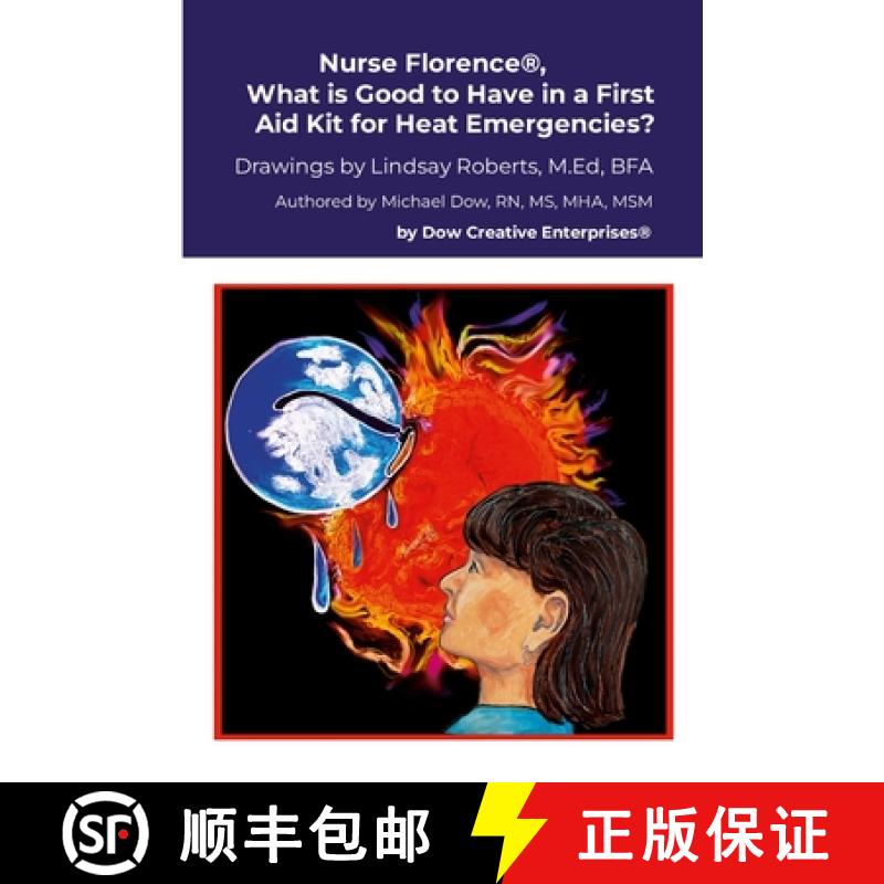 【3-4周达】Nurse Florence(R), What is Good to Have in a First Aid Kit for Heat Emergencies? [9781304327239]