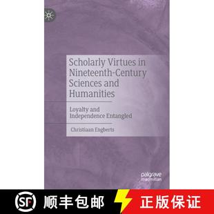 Virtues Loyalty ... Scholarly 4周达 and Century Nineteenth 9783030845650 Independence Humanities Sciences